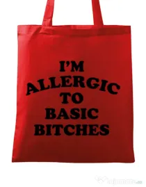 Sacosa din panza Allergic to basic bitches Rosu
