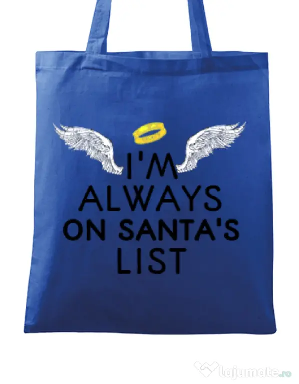 Sacosa din panza Always on santa’s list Albastru regal