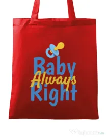 Sacosa din panza Baby always right Rosu