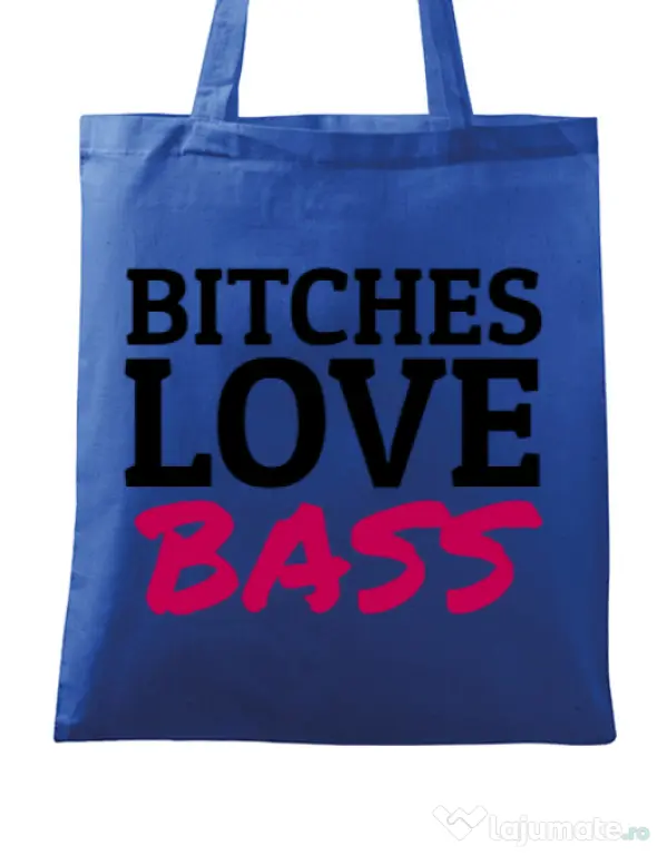 Sacosa din panza Bitches love bass Albastru regal
