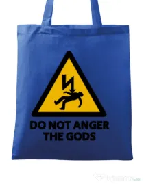 Sacosa din panza Do not anger the gods Albastru regal