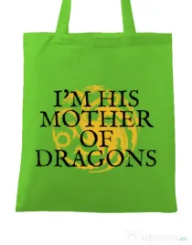 Sacosa din panza His mother of dragons Verde mar