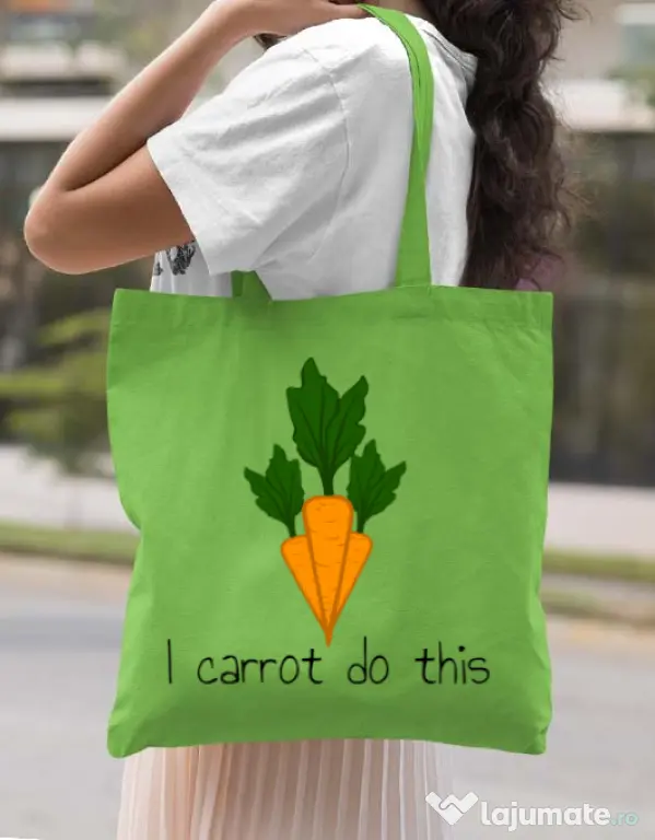 Sacosa din panza I carrot do this Verde mar