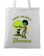 Sacosa din panza I want superpowers Alb