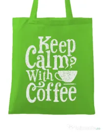 Sacosa din panza Keep Calm With Coffee Verde mar