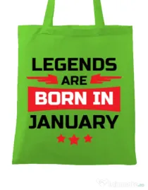 Sacosa din panza Legends are born in January Verde mar