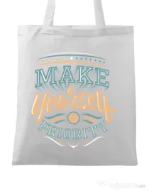 Sacosa din panza Make yourself a priority Alb