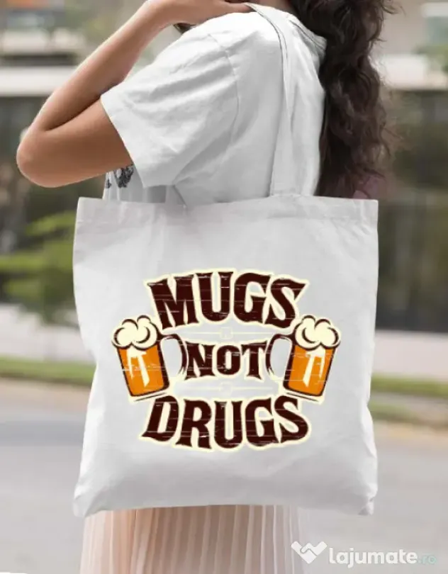 Sacosa din panza Mugs not drugs Alb