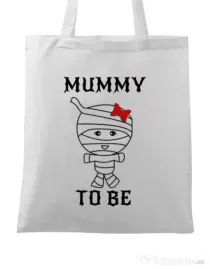 Sacosa din panza Mummy to be girl Alb