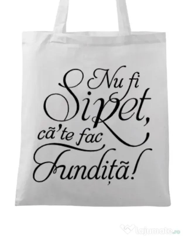 Sacosa din panza Nu fi siret Alb