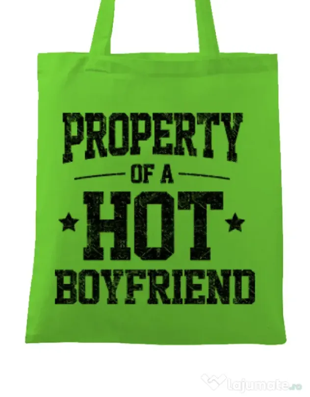 Sacosa din panza Property of a hot boyfriend Verde mar