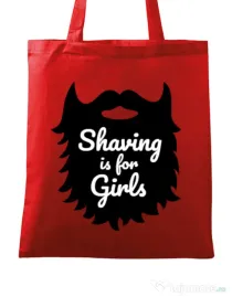 Sacosa din panza Shaving is for girls Rosu