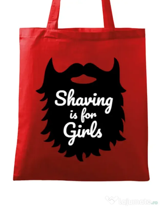 Sacosa din panza Shaving is for girls Rosu