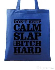 Sacosa din panza Slap the bitch Albastru regal