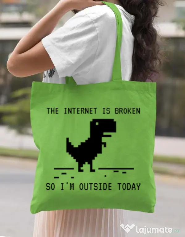 Sacosa din panza The internet is broken Verde mar