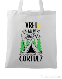 Sacosa din panza Vrei sa-mi vezi la noapte cortul? Alb