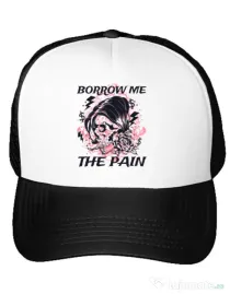 Sapca personalizata Borrow me the pain Alb