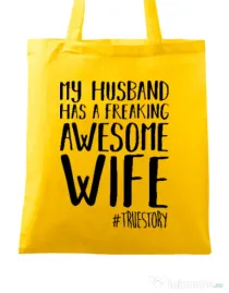 Sacosa din panza Awesome wife Galben