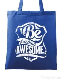 Sacosa din panza Be awesome Albastru regal