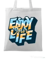 Sacosa din panza Enjoy your life Alb
