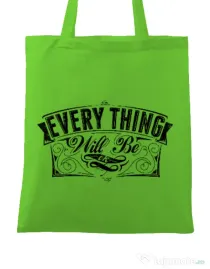 Sacosa din panza Everything will be ok Verde mar