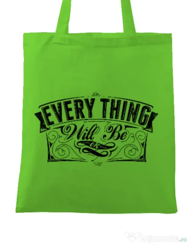 Sacosa din panza Everything will be ok Verde mar