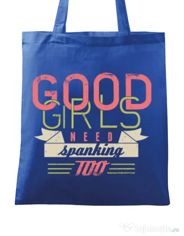Sacosa din panza Good girls need spanking Albastru regal