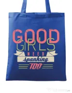 Sacosa din panza Good girls need spanking Albastru regal