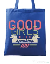 Sacosa din panza Good girls need spanking Albastru regal