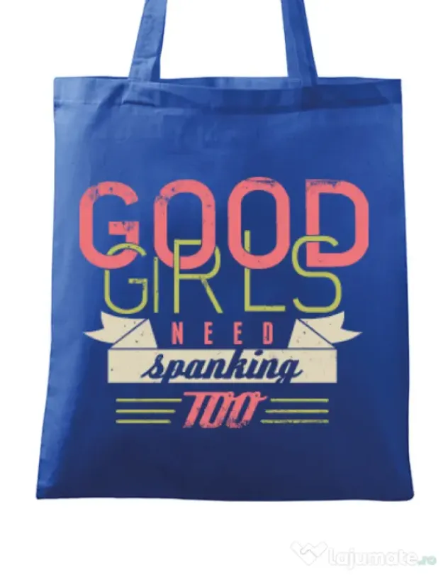 Sacosa din panza Good girls need spanking Albastru regal