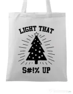 Sacosa din panza Light that up Alb