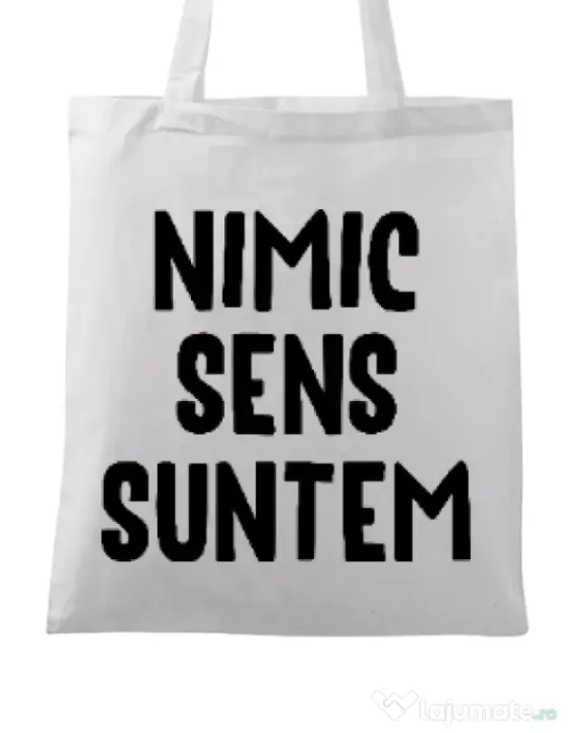 Sacosa din panza Nu are sens 1 Alb