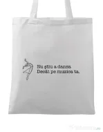 Sacosa din panza Nu stiu a dansa Alb