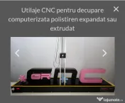 Utilaj CNC pentru decupare computerizata polistiren expandat sau extrudat