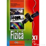 Fizica F1. Manual pentru clasa a 11-a - Simona Bratu