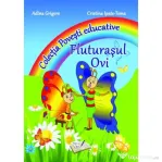 Fluturasul Ovi. Colectia Povesti Educative - Adina Grigore