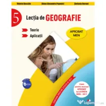 Lectia de geografie. Teorie. Aplicatii. Clasa a-5-a - Violeta Dascalu