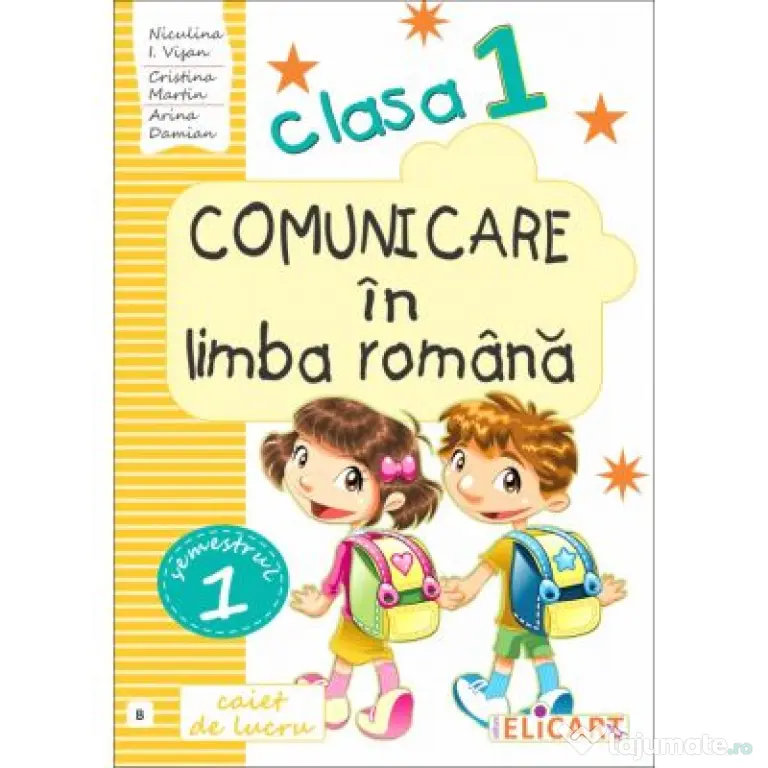 Comunicare in limba romana. Clasa 1. Semestrul 1 (B). Caiet de lucru - Niculina-Ionica Visan