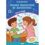 Matematica. Tablele inmultirii si impartirii - Scoala copiilor isteti