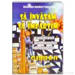 Sa invatam sa impartim. Clasele 2-4 - Gheorghe Adalbert Schneider