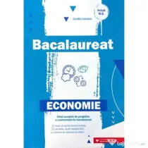 Bacalaureat Economie. Ghid de pregatire. 25 de teste cu bareme de evaluare si notare - Cecilia Ionescu