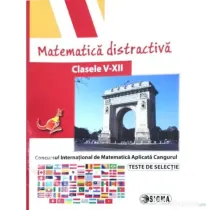 Matematica distractiva. Clasele 5-12 - Colectiv de autori