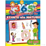 365 de activitati de stiinte ale naturii. +6 ani - Lata Seth, Anuj Chawla