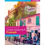 Limba moderna 1. Limba franceza. Manual. Clasa a 7-a - Raisa Elena Vlad