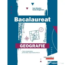 Bacalaureat Geografie - Ioan Abrudan, Sanda Bulgarean