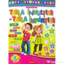 Invatam tabla inmultirii si tabla impartirii, 6+ ani