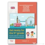 Get ready for the 5th grade - Practice tests for intensive class entrance examination. Clasele 3-4 - Andreea Jijie