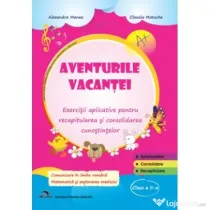 Aventurile vacantei, clasa a 2-a - Alexandra Manea