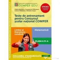 Teste de antrenament pentru Concursul scolar national COMPER, Limba si literatura romana. Matematica. Clasa 4 - Ofelia Boerescu