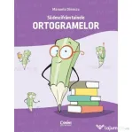 Sa descifram tainele ortogramelor - Manuela Dinescu